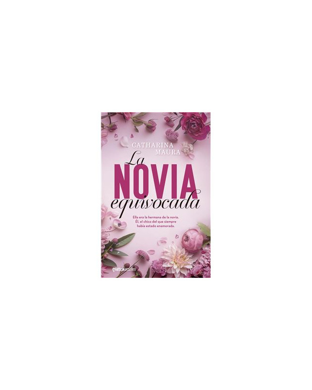 La novia equivocada de Catharina Maura | DLibros - Una Historia de Amor y Dilemas Emocionales La novia equivocada de Catharina Maura | DLibros - Una Historia de Amor y Dilemas Emocionales