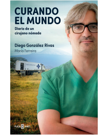 Curando el mundo · Diego Gonzalez Rivas